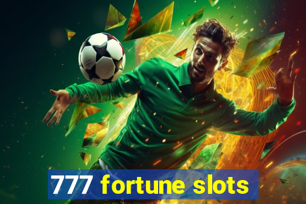 777 fortune slots